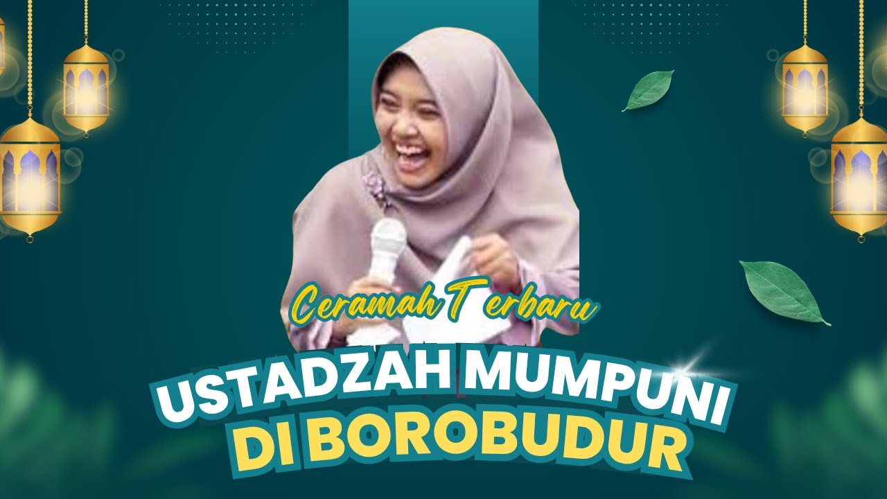 Ceramah Terbaru Ustadzah Mumpuni Di Brojonalan Wanurejo Borobudur#mumpuniyerbaru2026
