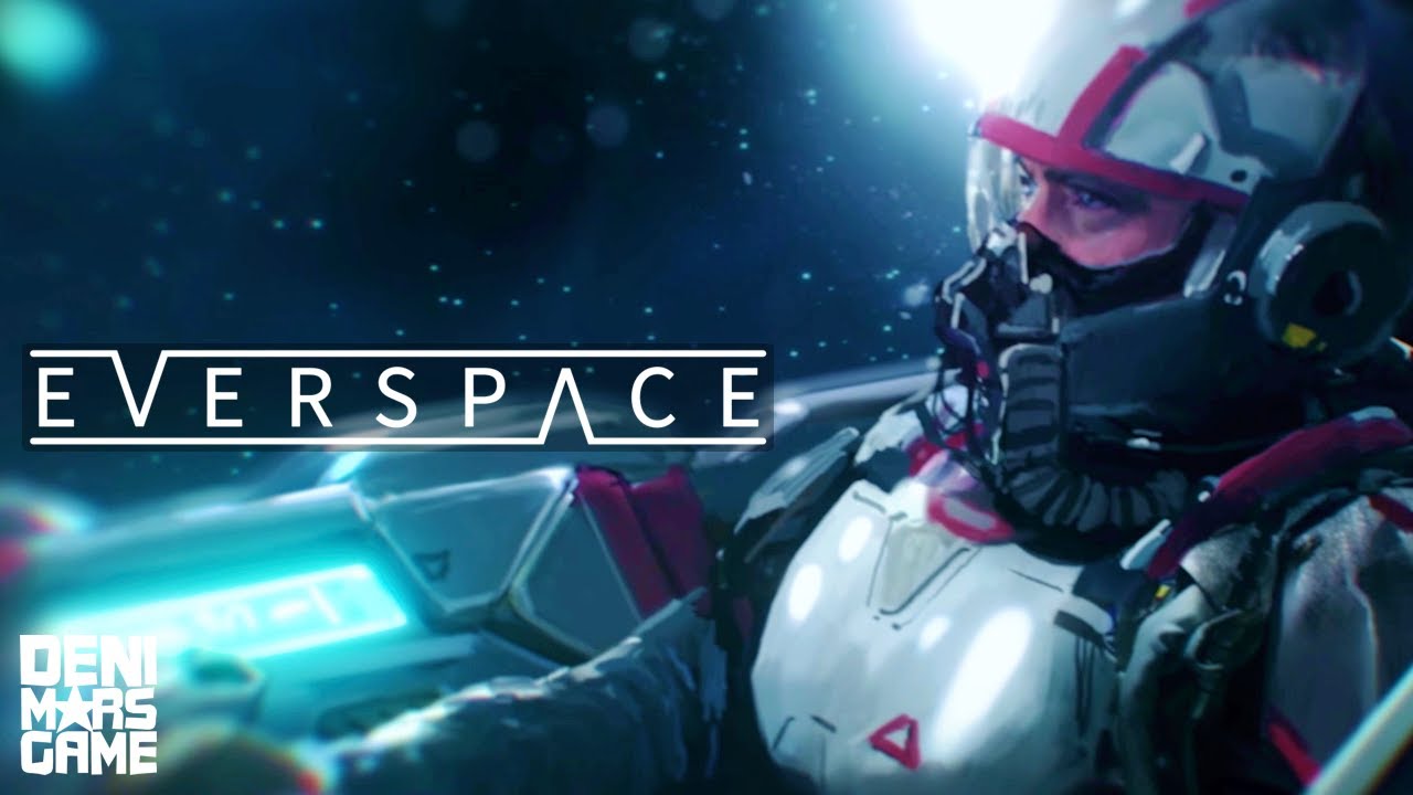EVERSPACE - Геймплей / Gameplay на русском [Первый взгляд]