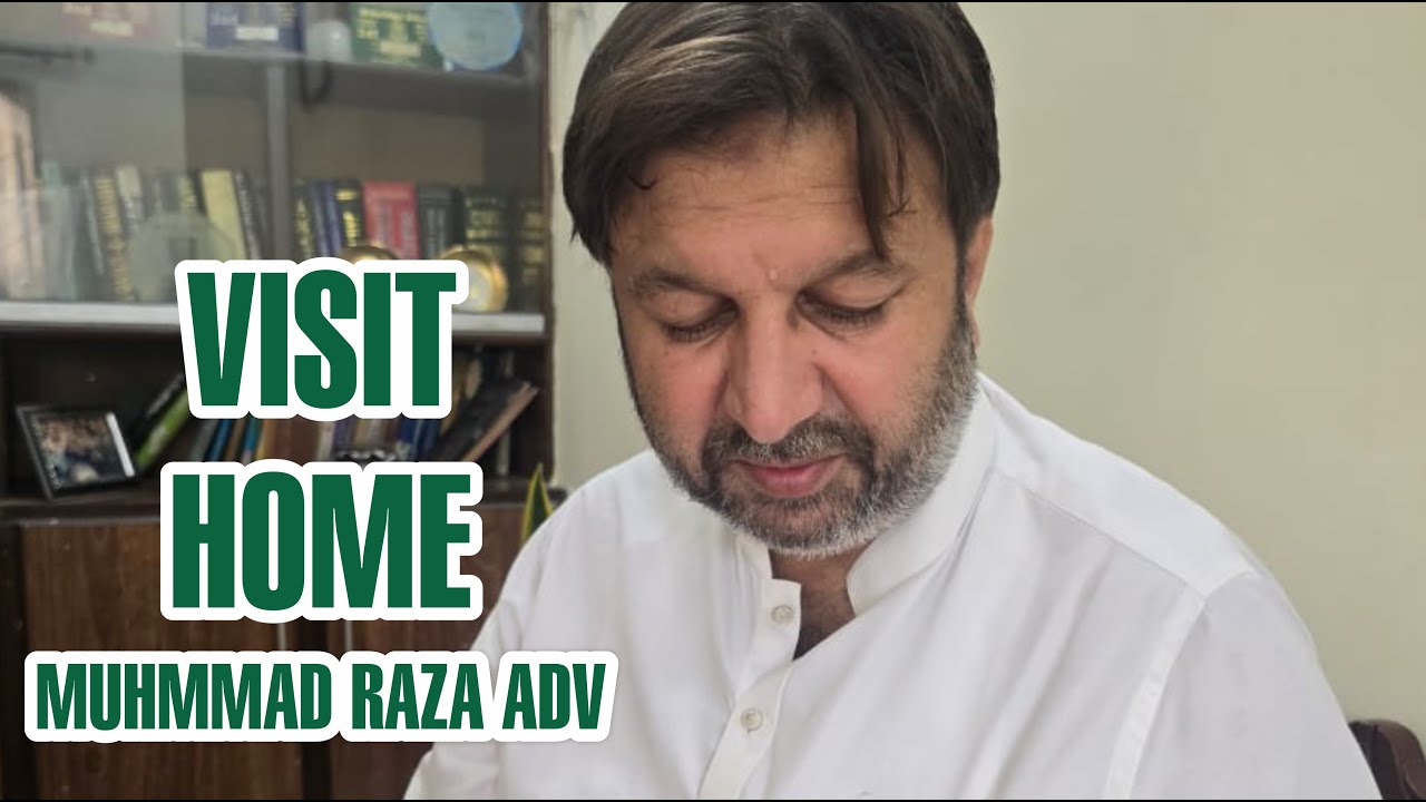 Visit at home Muhammad Raza Adv | Syed Irfan Ahmad Shah Nanga Mast Majzoob Miraj Deen