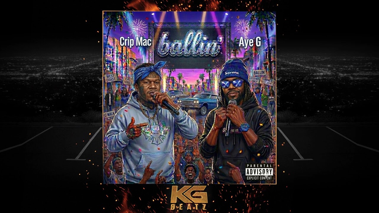 Aye G ft. Crip Mac - Ballin