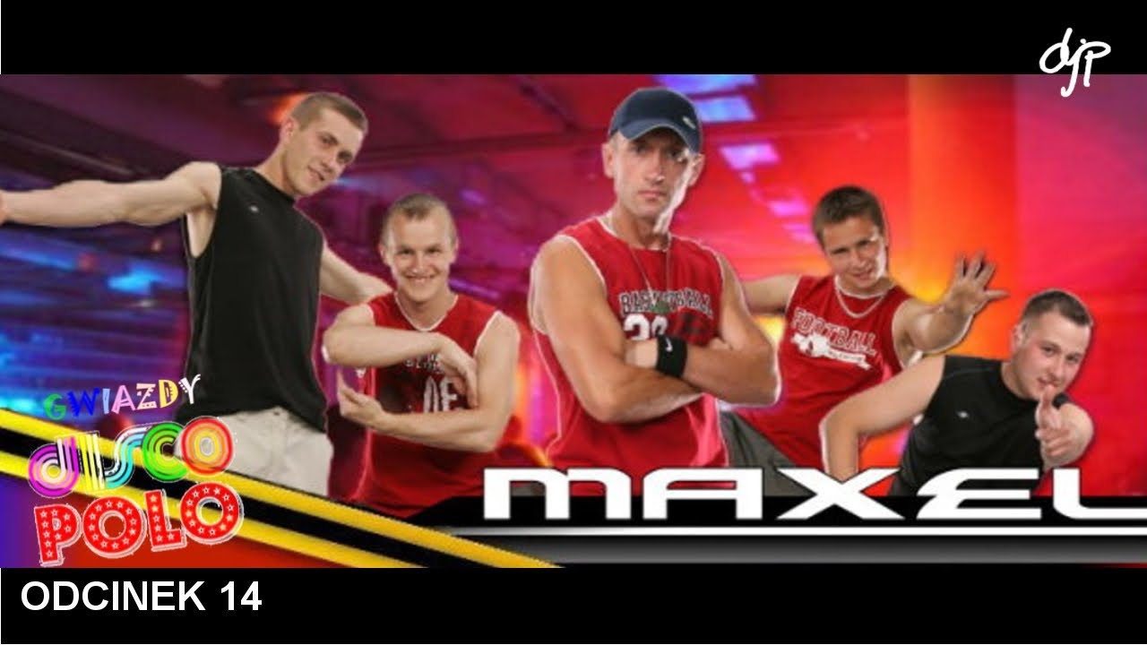 MAXEL - Gwiazdy disco polo
