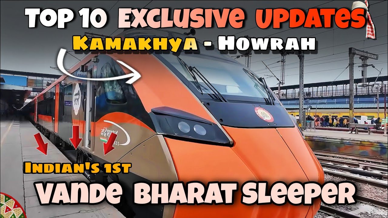 Vande Bharat Sleeper Top 10 Updates | Kamakhya Howrah | New Stoppage Demand 
