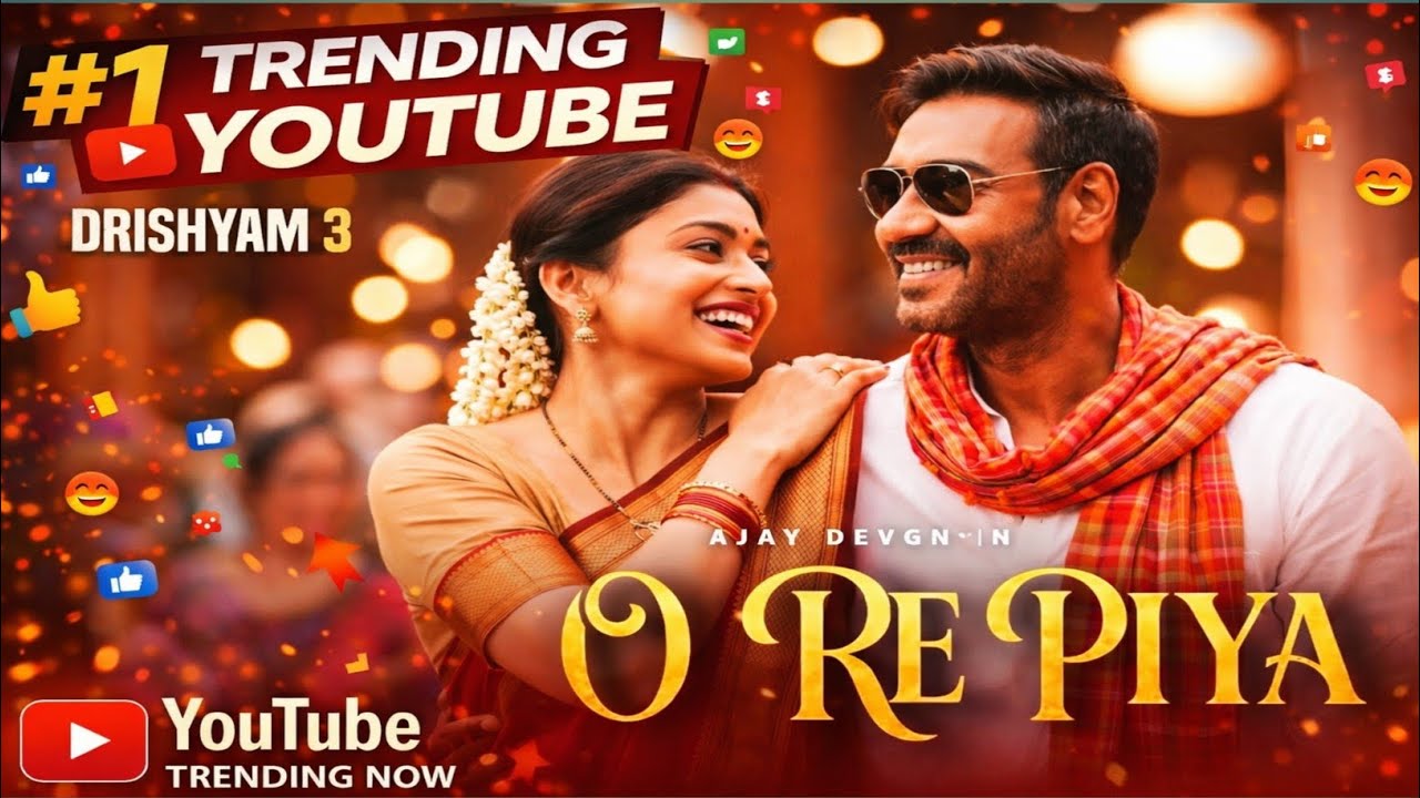 O Re Piya🔥 | Drishyam 3 Song | Ajay Devgn & Shriya Saran | AI Latest Version