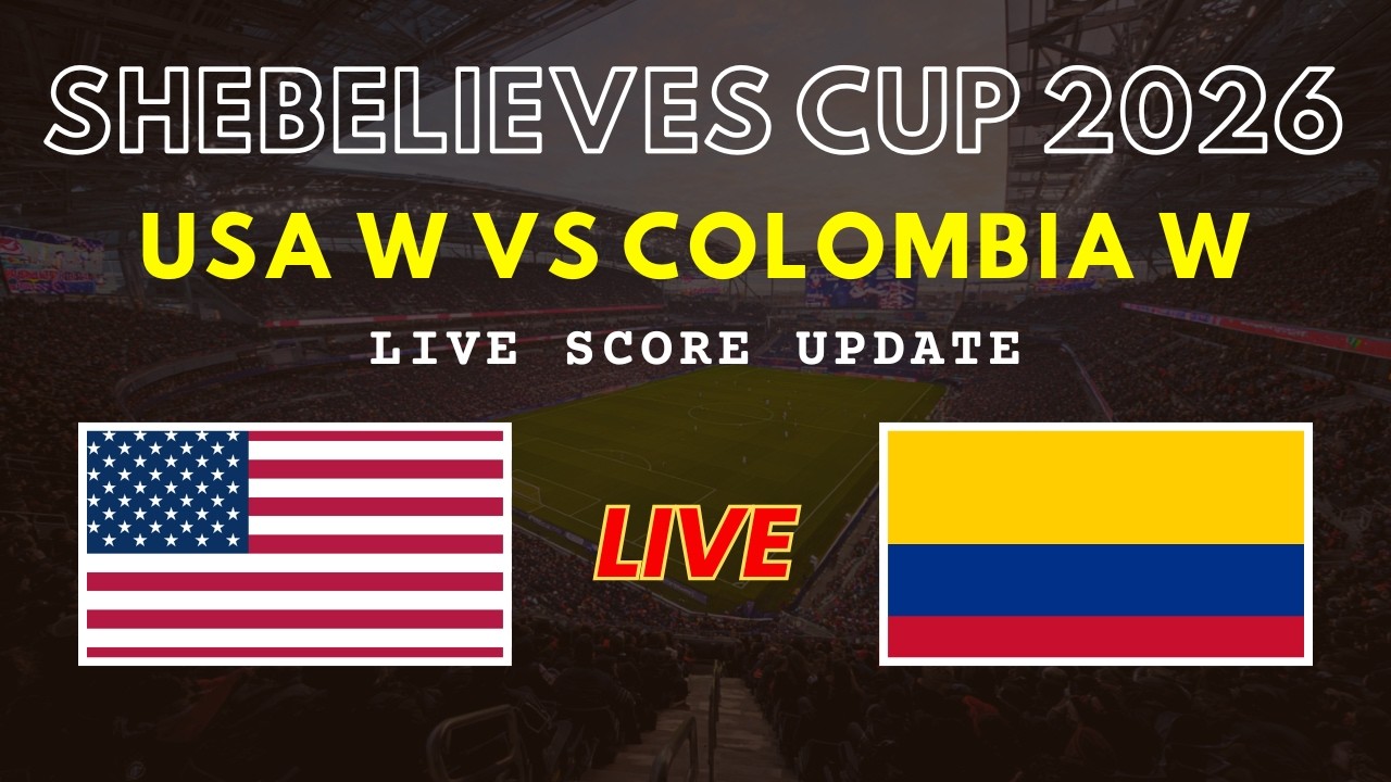 USA vs Colombia Live Scores | Women's SheBelieves Cup 2026