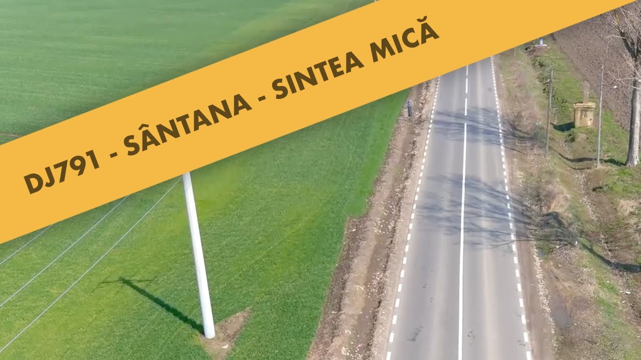 Asfaltare drum județean 791- S&acirc;ntana - Sintea Mică