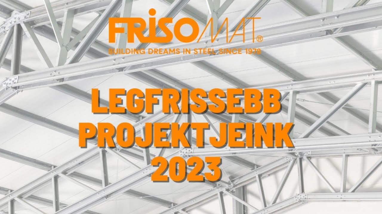 FRISOMAT | LEGFRISSEBB PROJEKTEK 2023