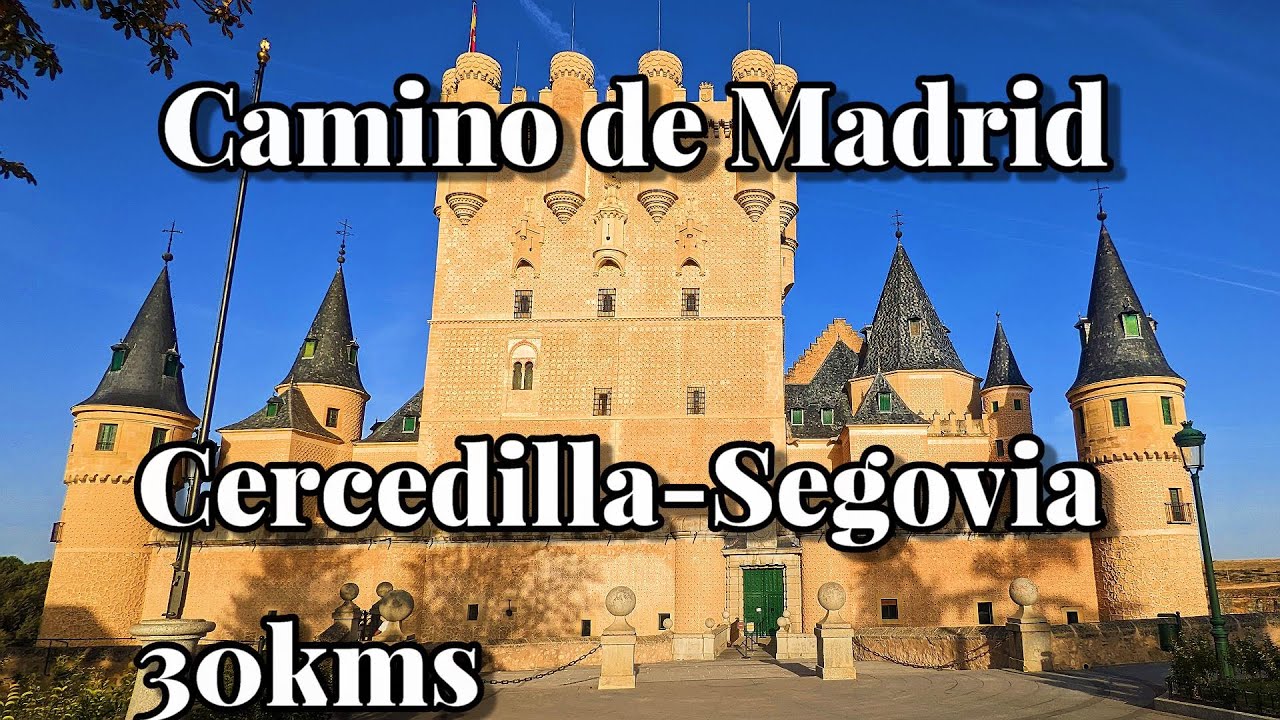 Camino de Madrid-Cercedilla a Segovia 30kms