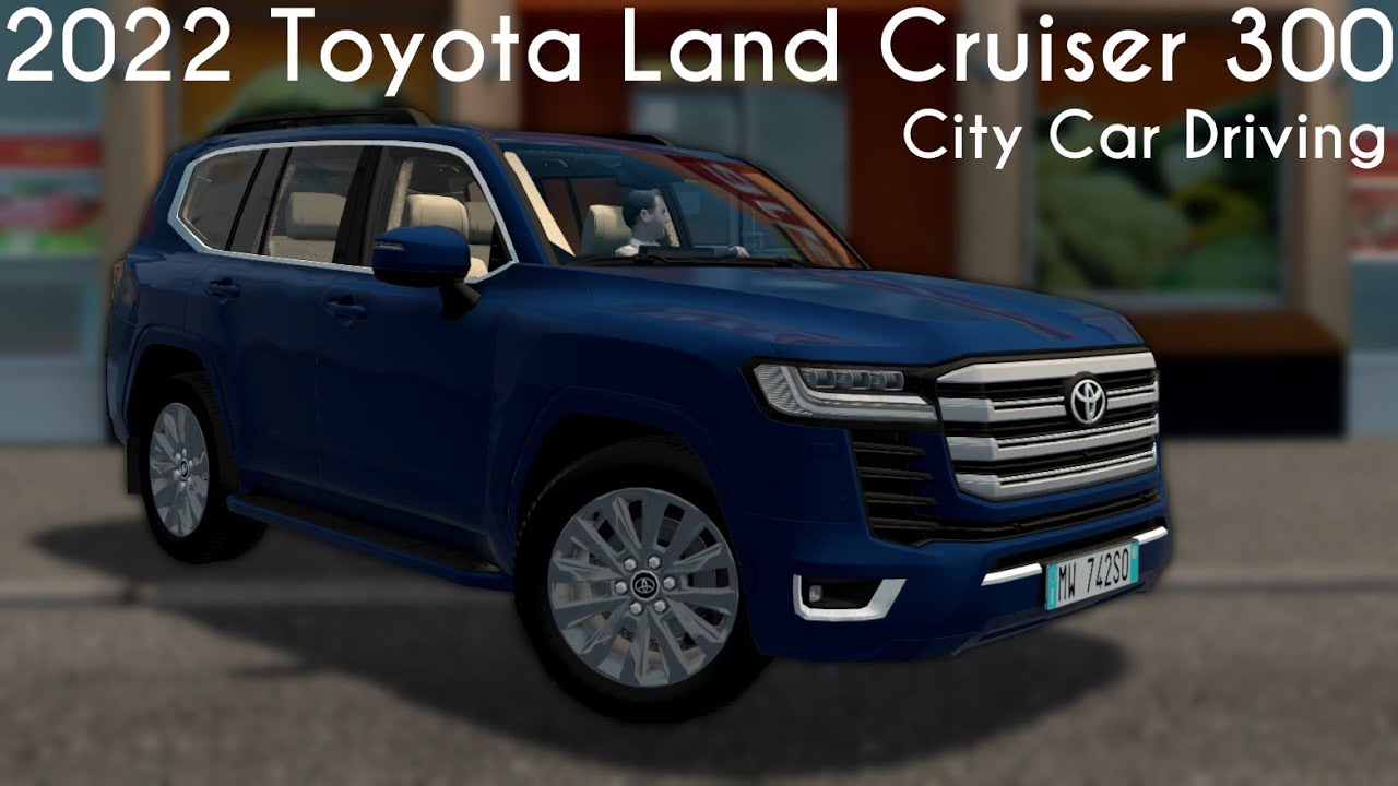 City Car Driving 1.5.9 - 2022 Toyota Land Cruiser 300 3.5 V6 Petrol - Custom Sound - Buy Link