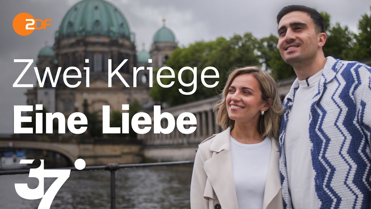 Heimat verloren, Liebe gefunden: Vom ersten Date zum gemeinsamen Leben in Berlin I 37 Grad