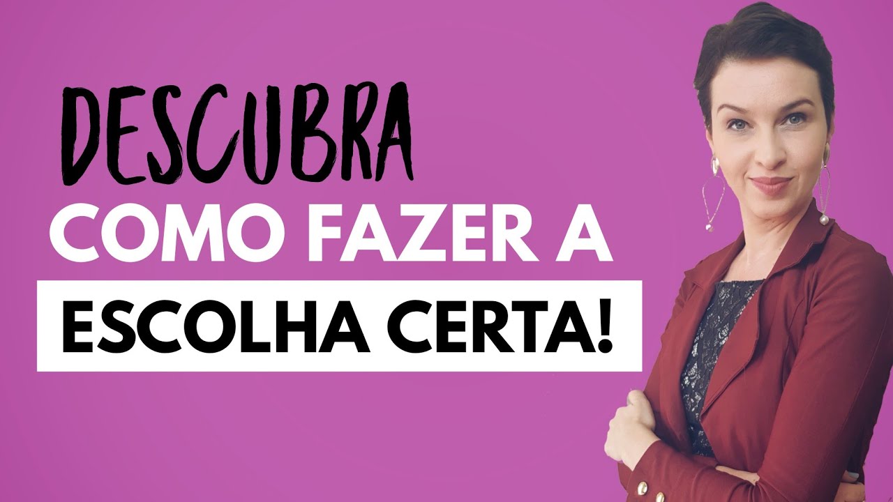 Descubra como fazer a escolha certa!