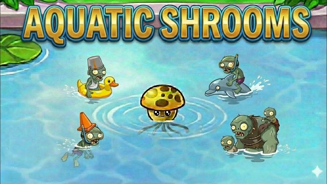 Plants vs. Zombies: Sea-shroom and Swimmers