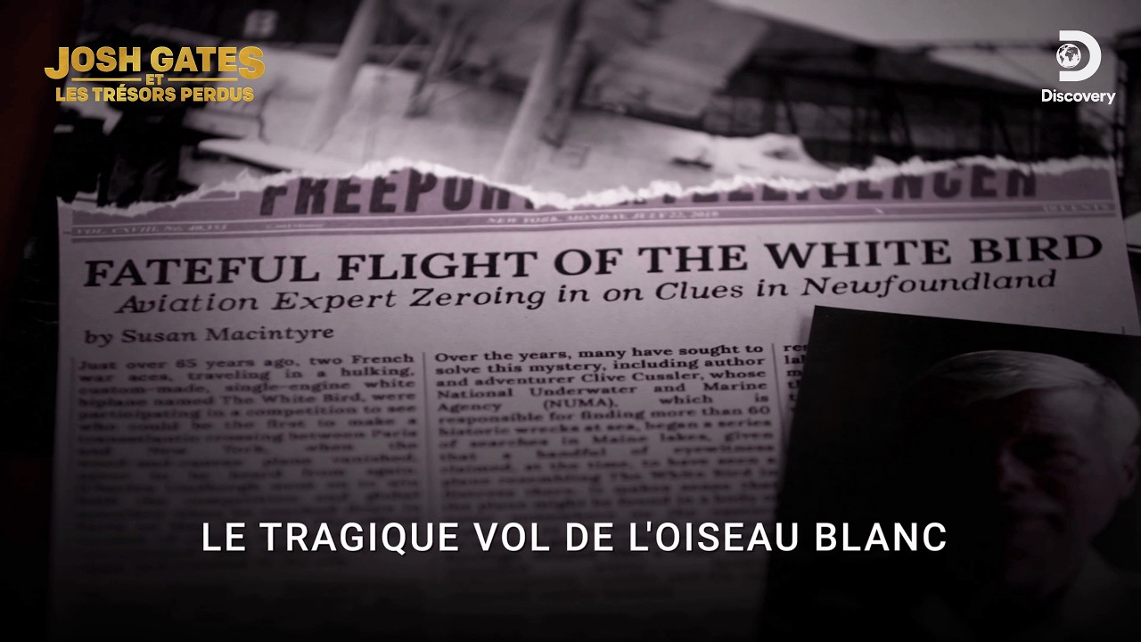 Mystère de l’Oiseau Blanc : enquête sur l'avion disparu qui aurait pu changer l'histoire