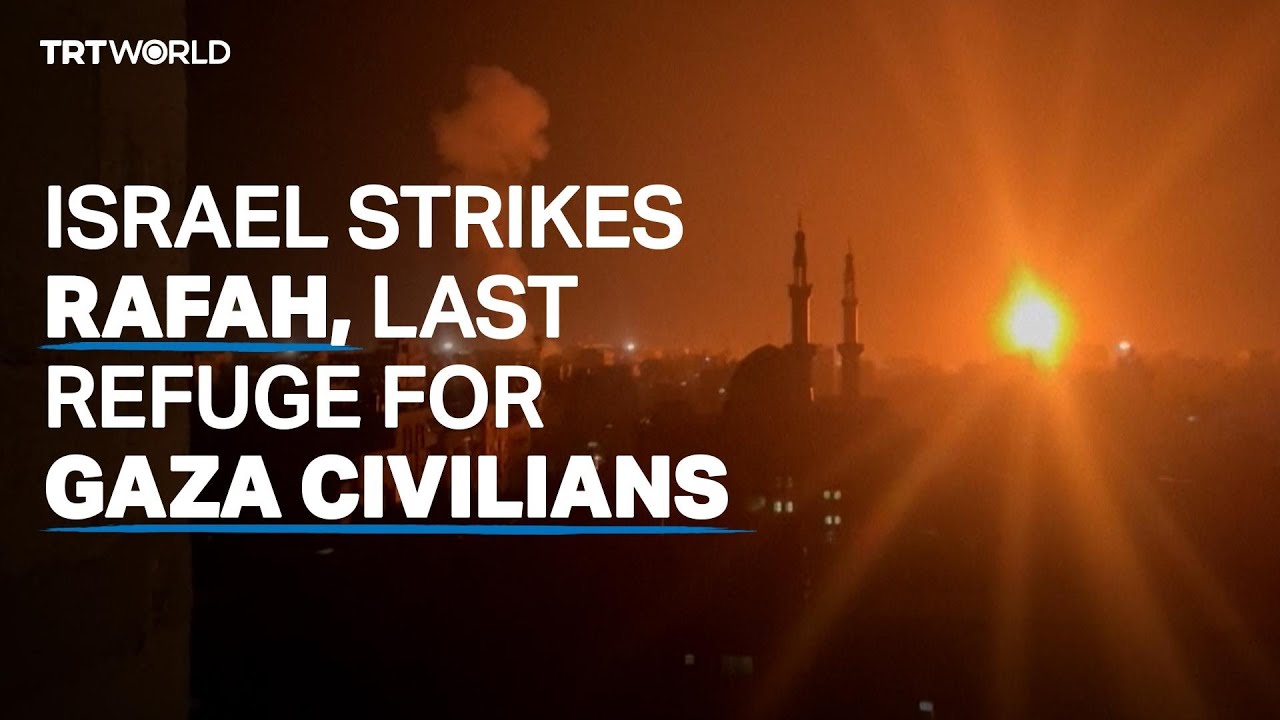 Israel bombs Rafah, last &lsquo;safe zone&rsquo; for Gaza civilians