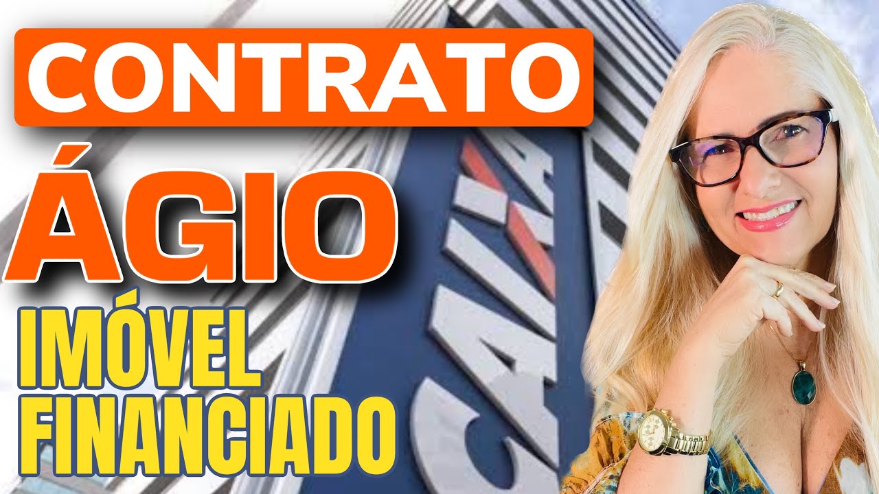 COMO FAZER CONTRATO COM PAGAMENTO DE ÁGIO DE IMÓVEL FINANCIADO