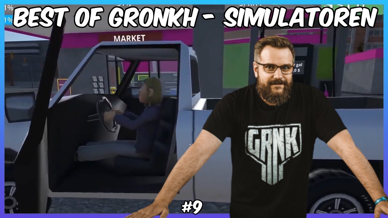 Best of Gronkh - SIMULATOREN #9 🎬 Brauchen sie Benzin? Wir haben auch Diesel!!!
