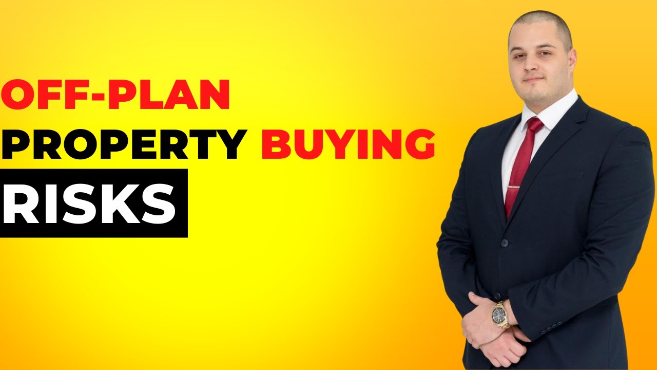 Risks of Buying Property in Dubai | Off-Plan
