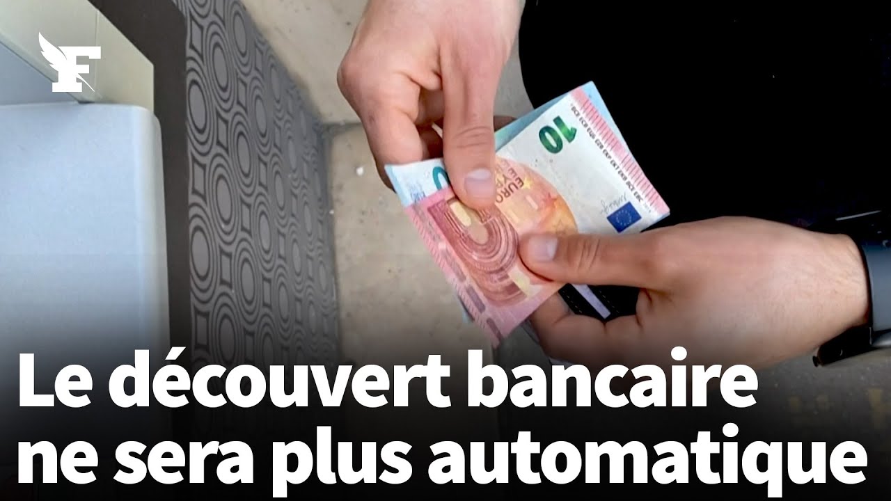 Pourquoi le d&eacute;couvert bancaire ne sera plus automatique