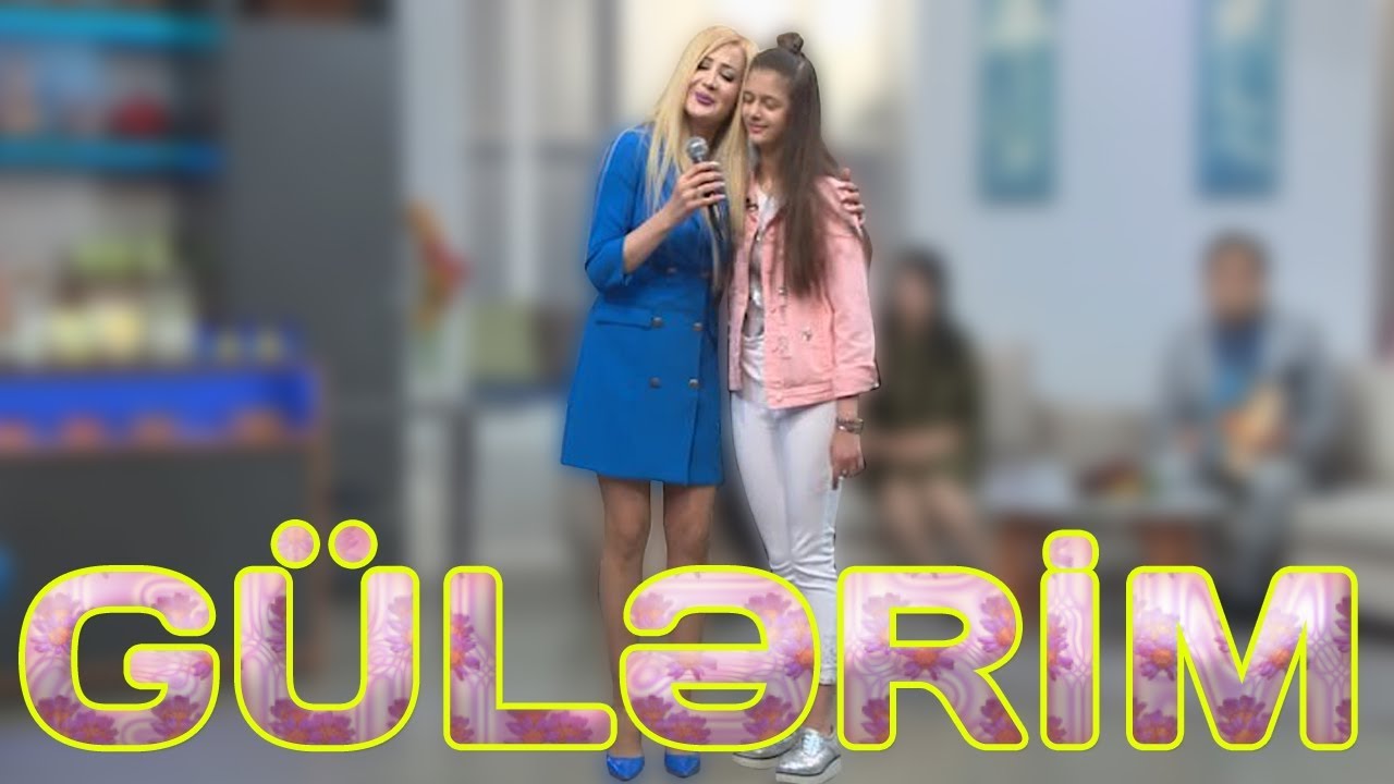 Məleykə Əsədova - Gülərim