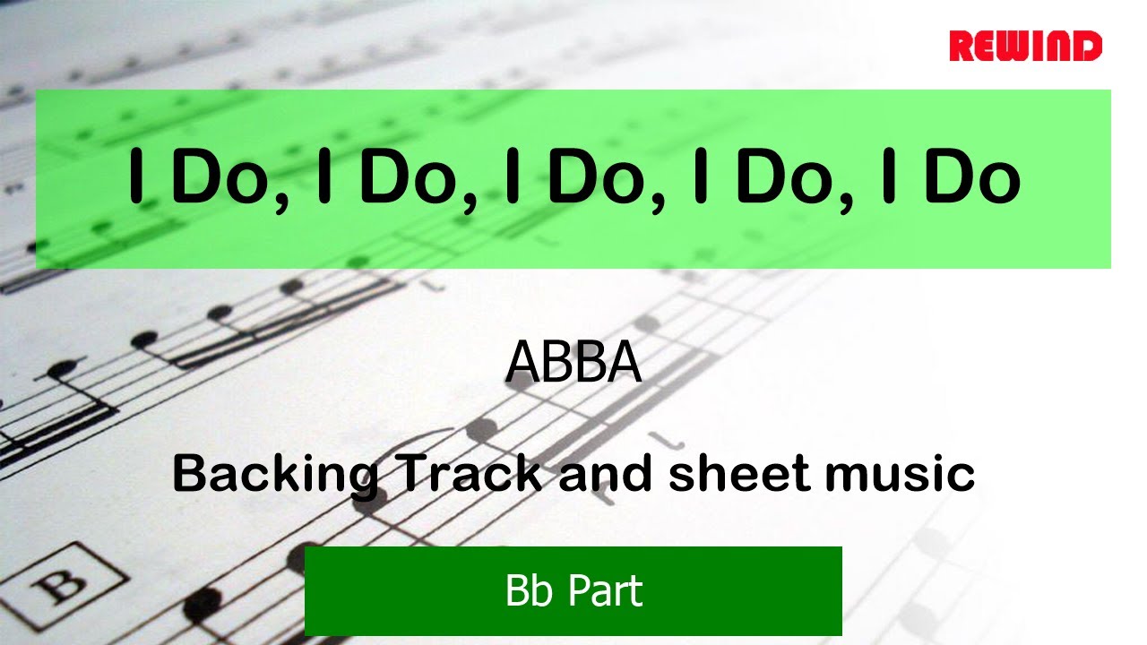 I Do, I Do, I Do, I Do, I Do : ABBA : Bb Instruments Playalong Backing Track