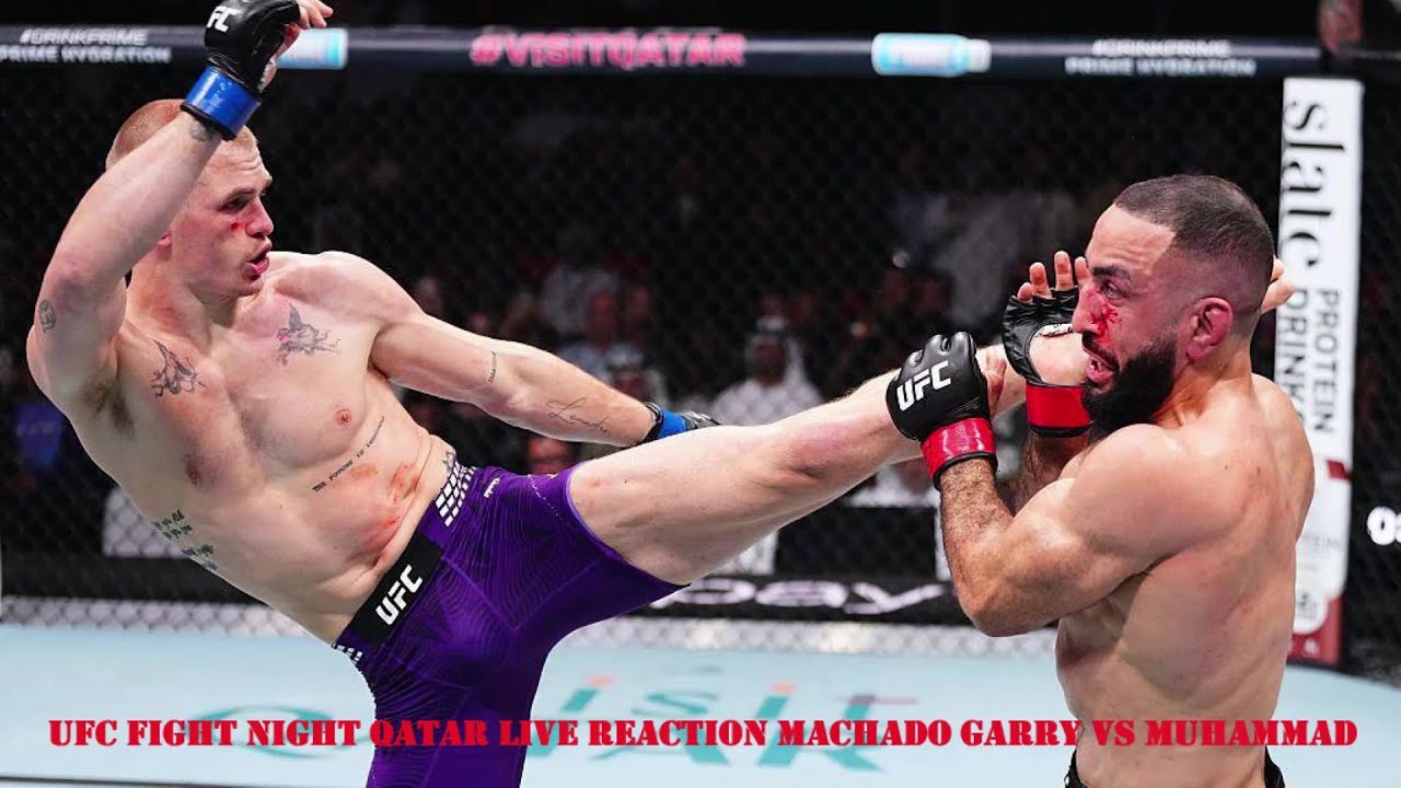 Реакция на UFC Fight Night Qatar Live: Мачадо Гарри против Мухаммеда