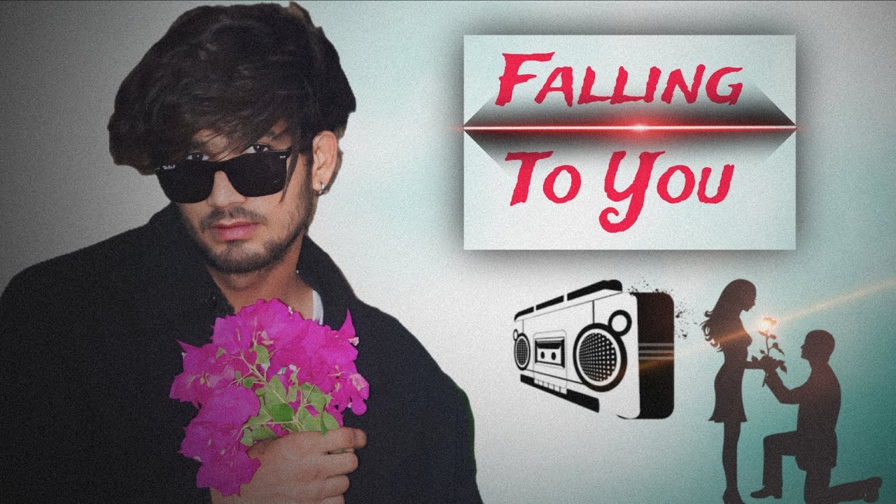 FALLING TO YOU OFFICIAL  HINDI ENGLISH SONGS  NEW 2025 