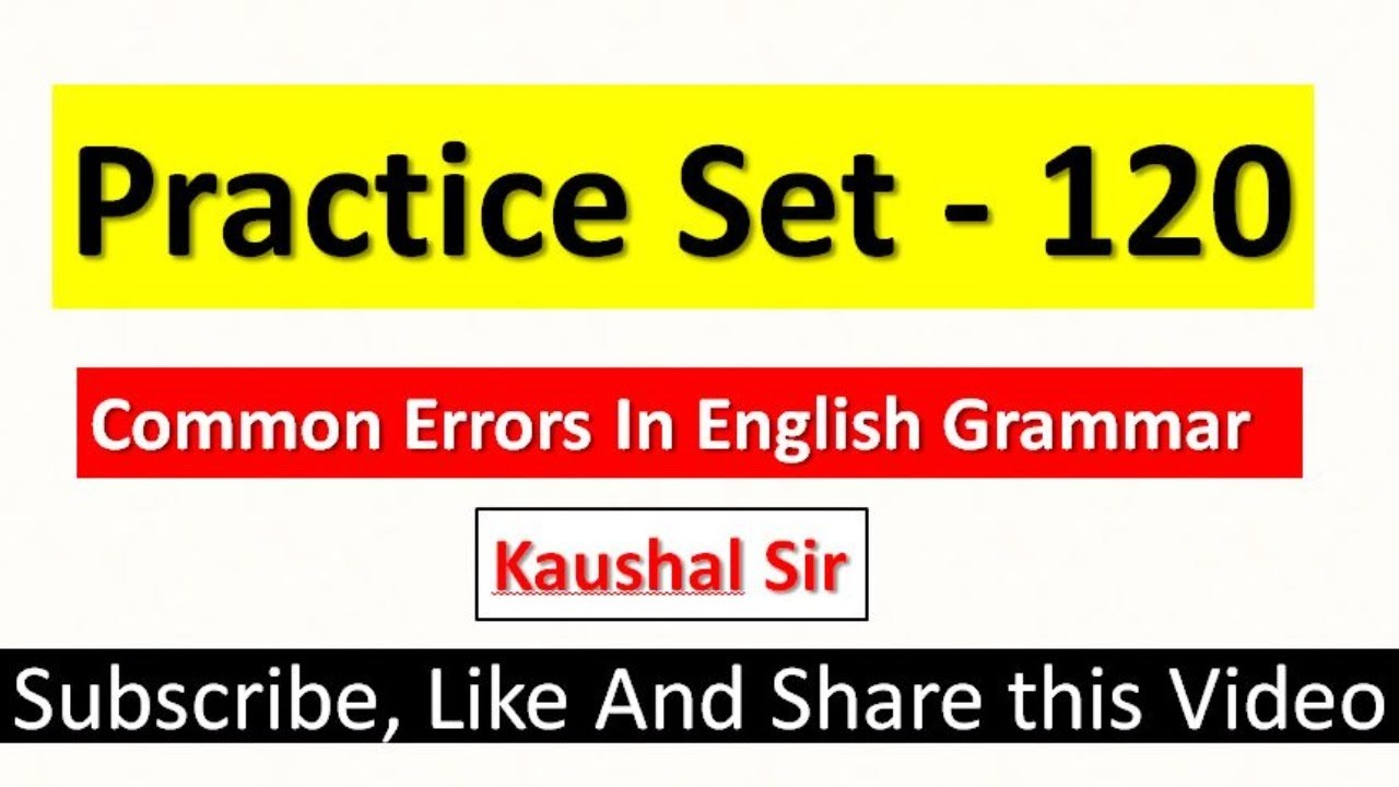 Common Errors In English Grammar | Practice - 120 | English Point | Kaushal Sir