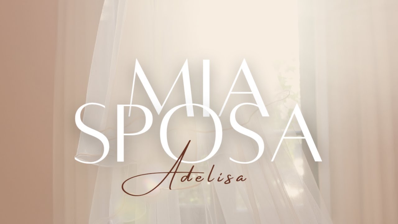 Mia Sposa - Adelisa (Official Music Video)
