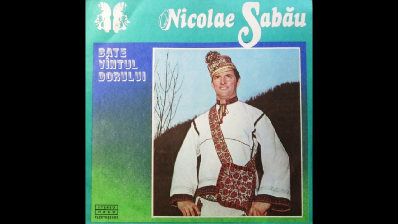 Nicolae Sabău ‎– Bate Vîntul Dorului