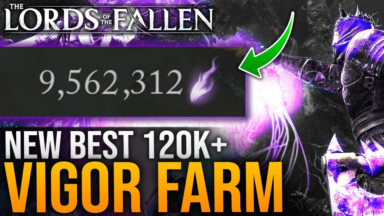 NEW BEST VIGOR XP FARM for Early Players - Lords Of The Fallen - How To Level Up FAST - Vigor Glitch