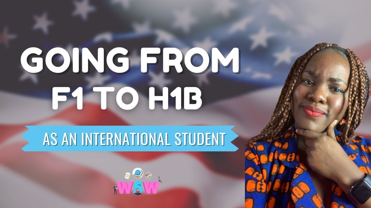 How International Students Can Go From F1 To H1B In The United States of America