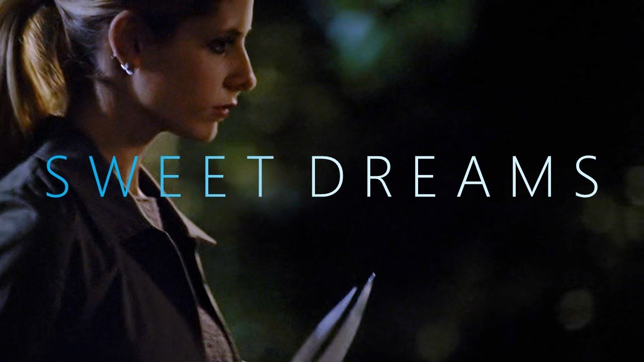 Buffyverse  -  Sweet Dreams