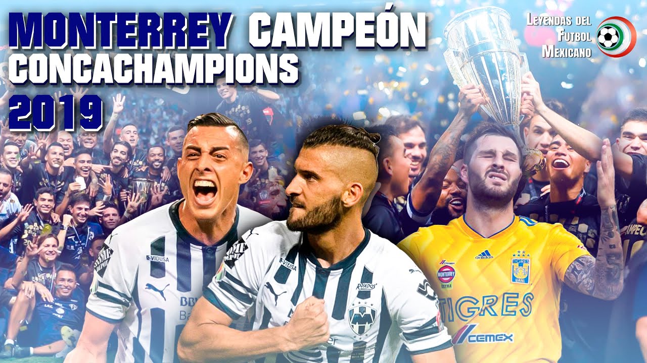 El CLÁSICO REGIO internacional en la final de la CONCACHAMPIONS 2019 | MONTERREY campeón