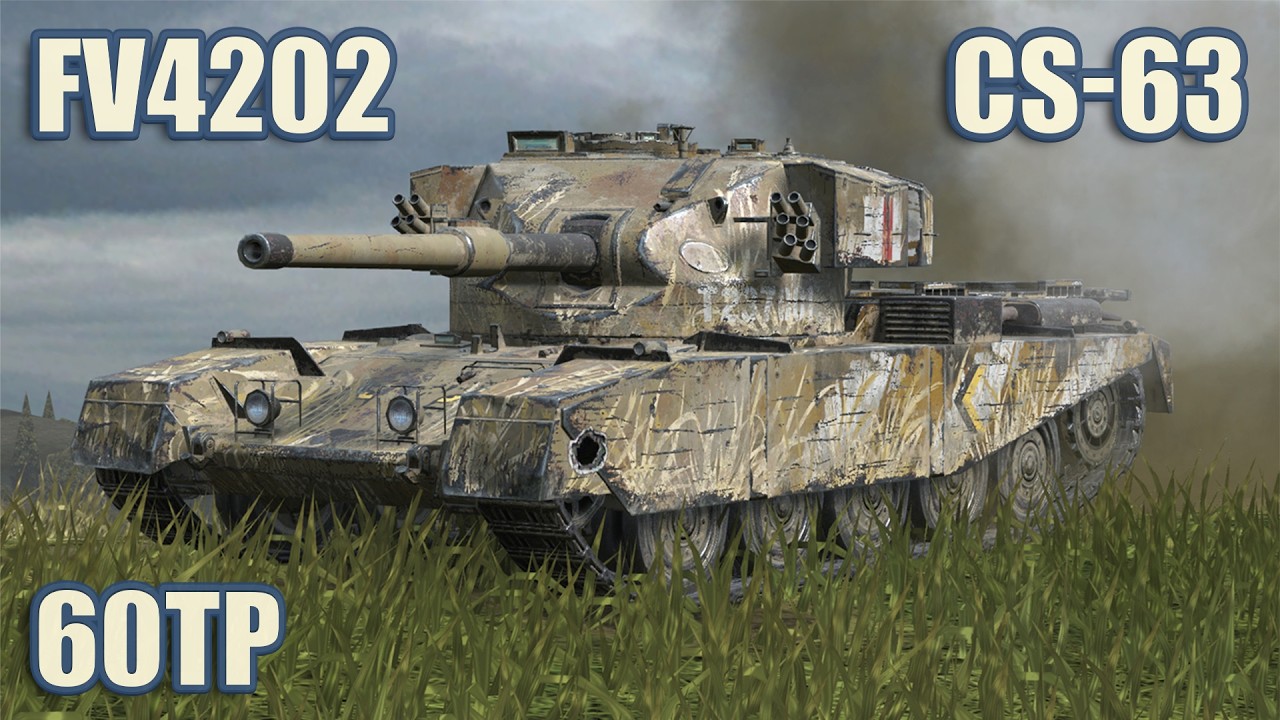 FV4202, CS-63 & 60TP &bull; WoT Blitz Gameplay