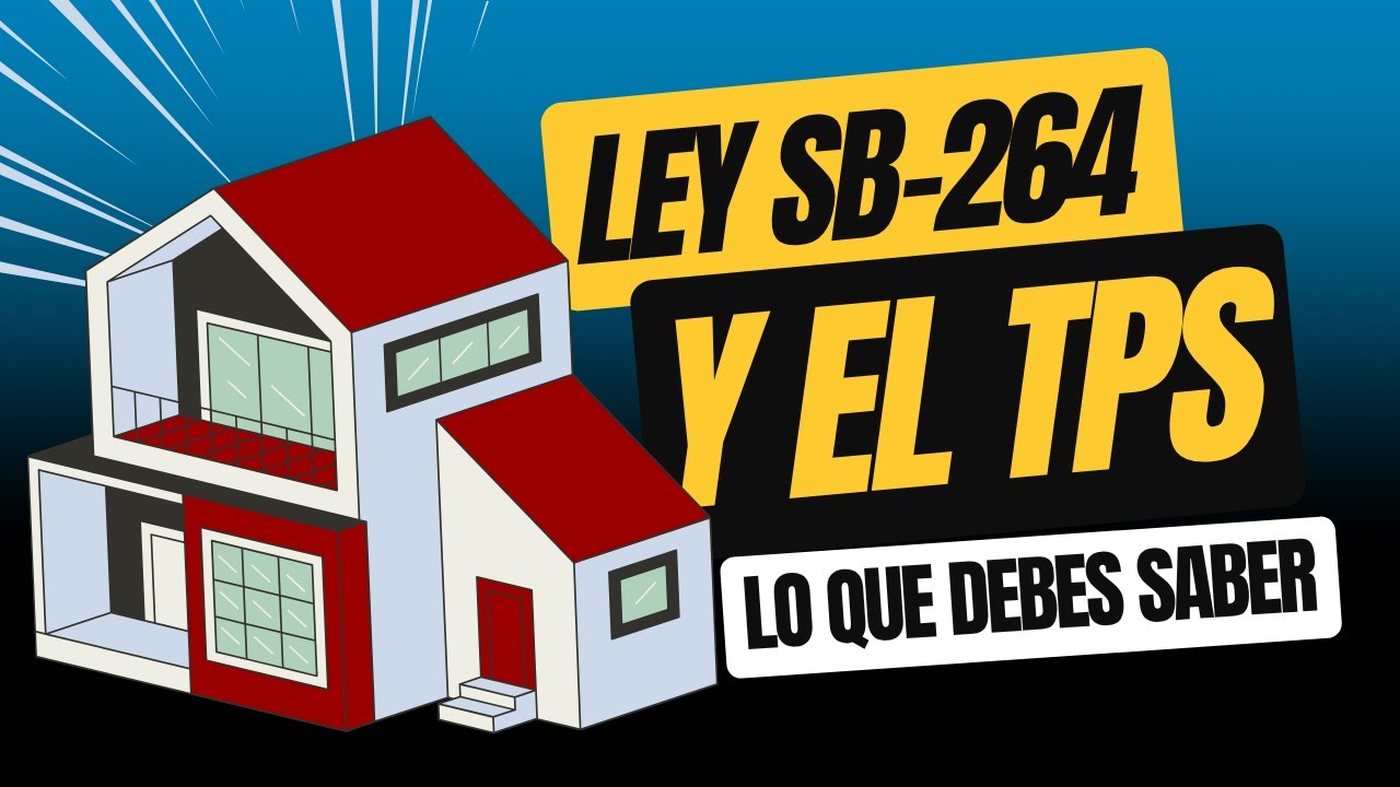 Claves sobre la Ley SB 264 y el TPS | ¿Qué pasa con mi propiedad en Florida?