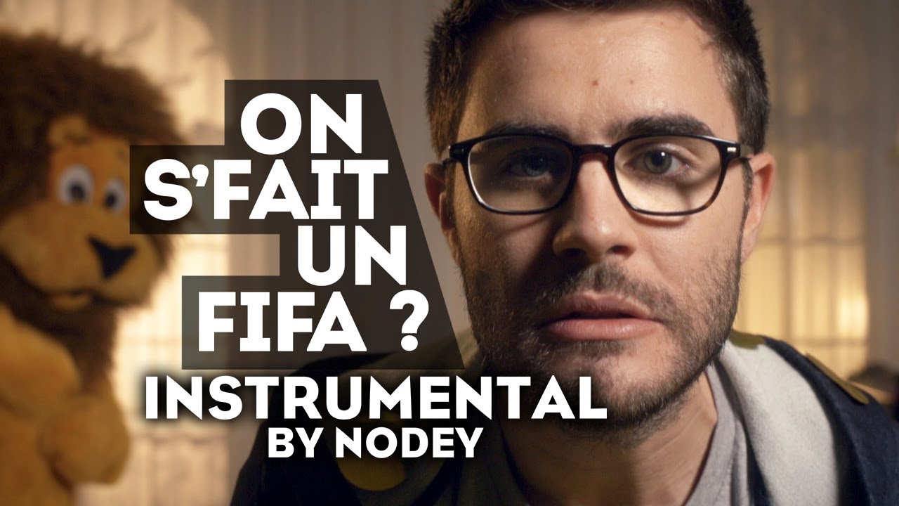 ON S'FAIT UN FIFA ? - Instrumental by Nodey
