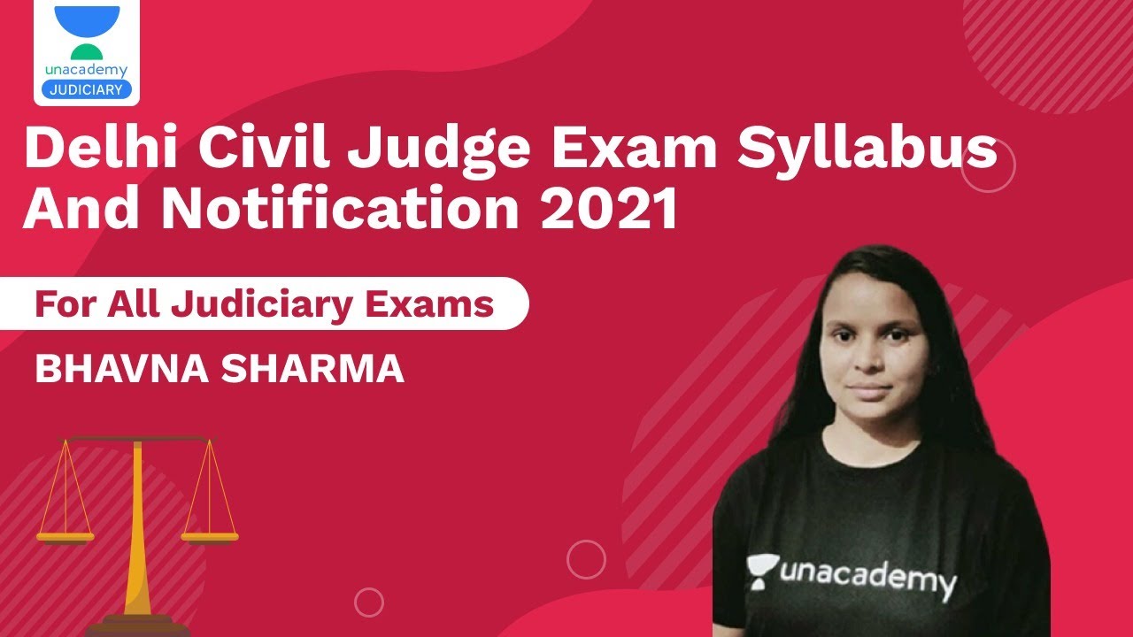 Delhi Civil Judge Exam Syllabus and Notification 2021 | Crack Judiciary Exam | Bhavna Sharma