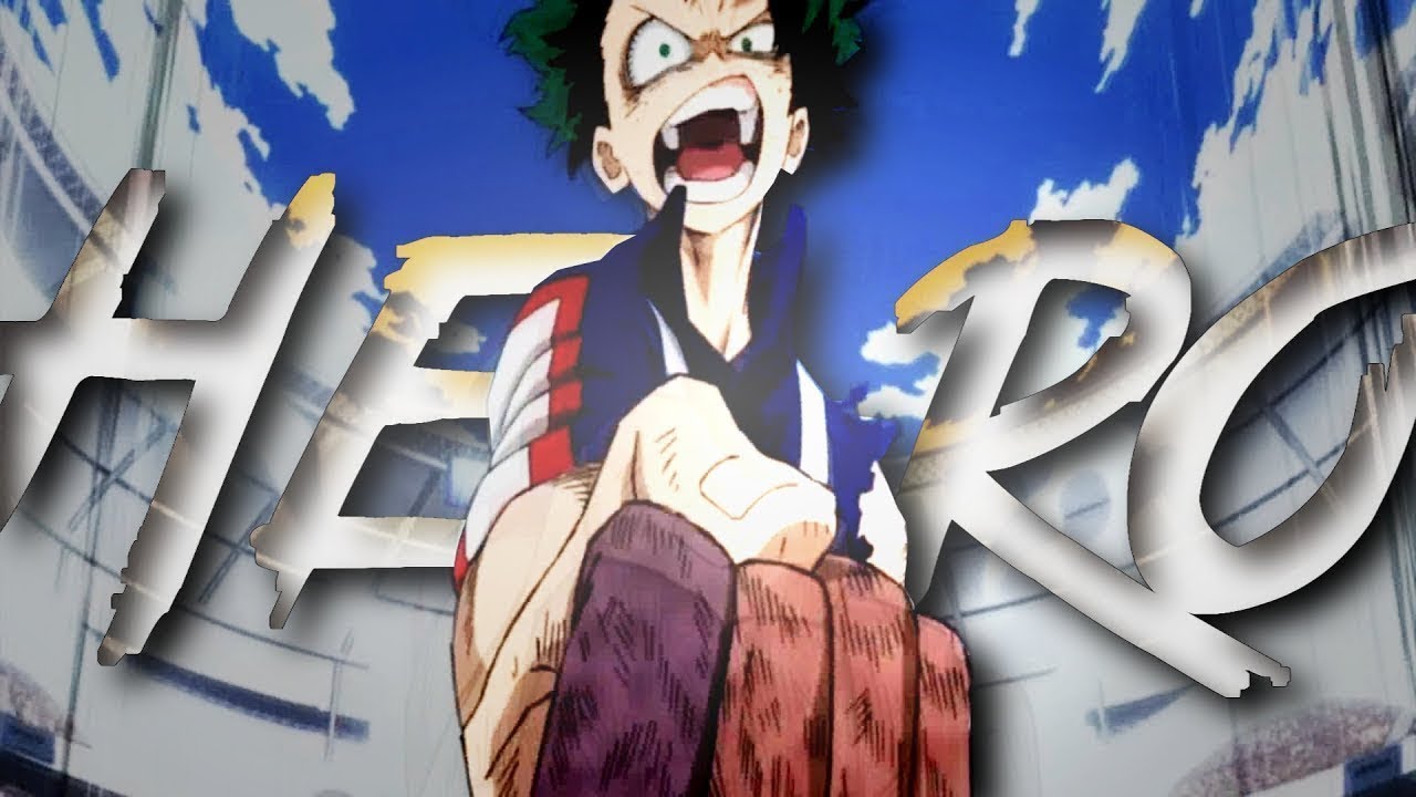 Midoriya Izuku「AMV」- You Can Be A Hero
