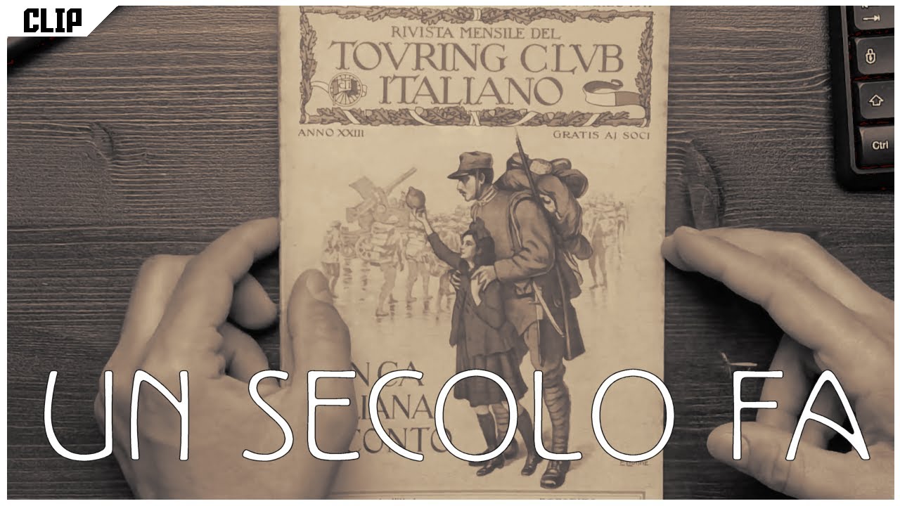 Sfogliamo qualche rivista di "Touring Club" di 100 ANNI FA