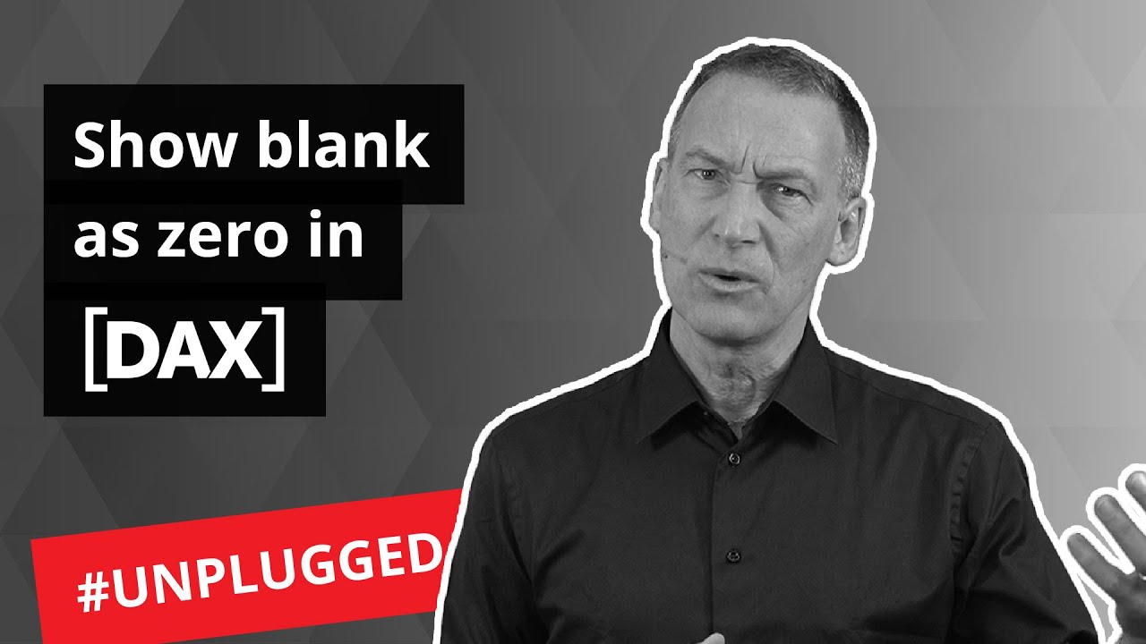 Show blank as zero - Unplugged #20