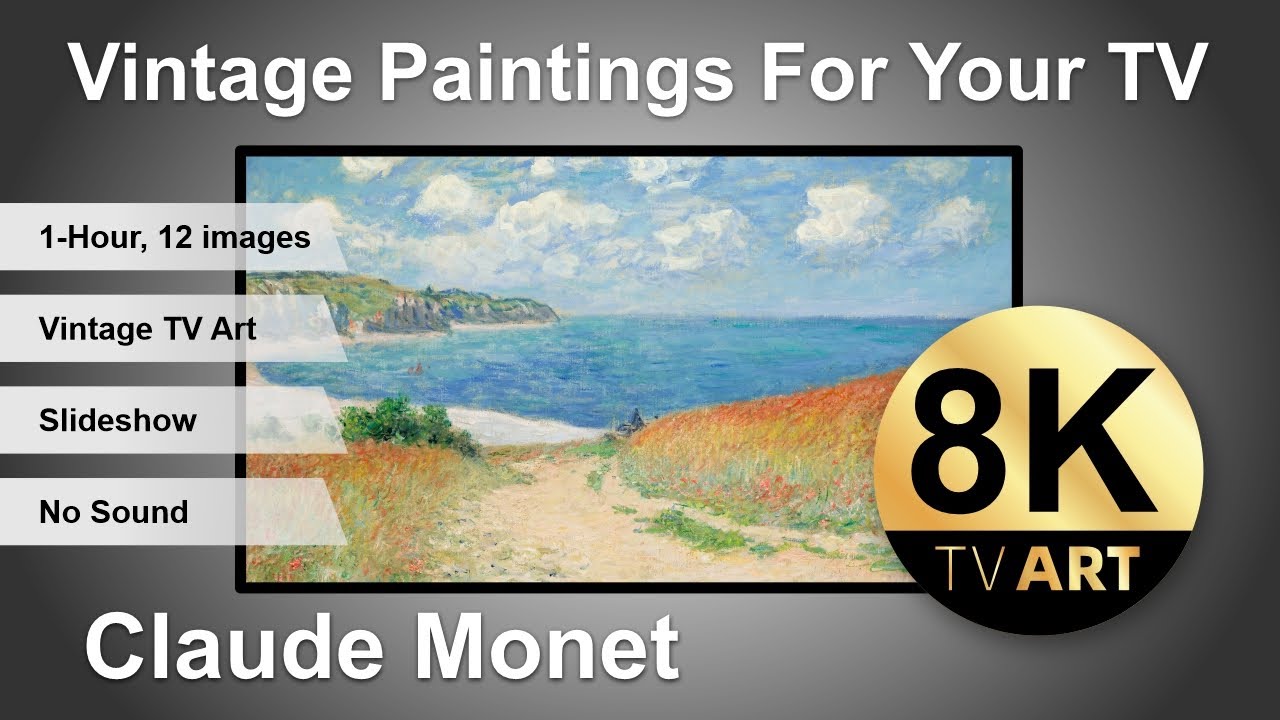 Vintage Paintings For Your TV |  Claude Monet | 1Hr of 8K HD Screensaver, TV Art Slideshow