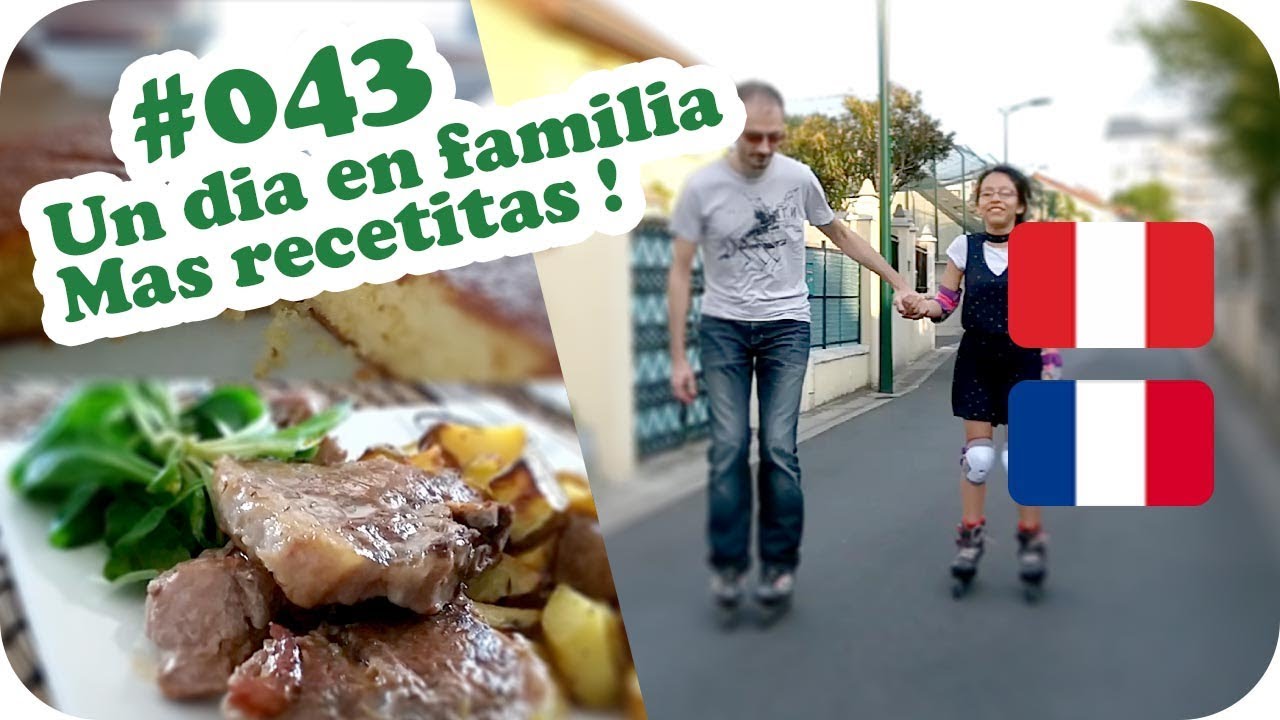 👪 Un dia en familia + recetitas 👪 ~ UNA PERUANA EN FRANCIA