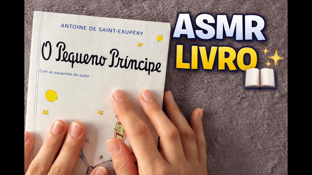 ASMR O Pequeno Príncipe 🌙 Leitura Suave Para Dormir Rápido
