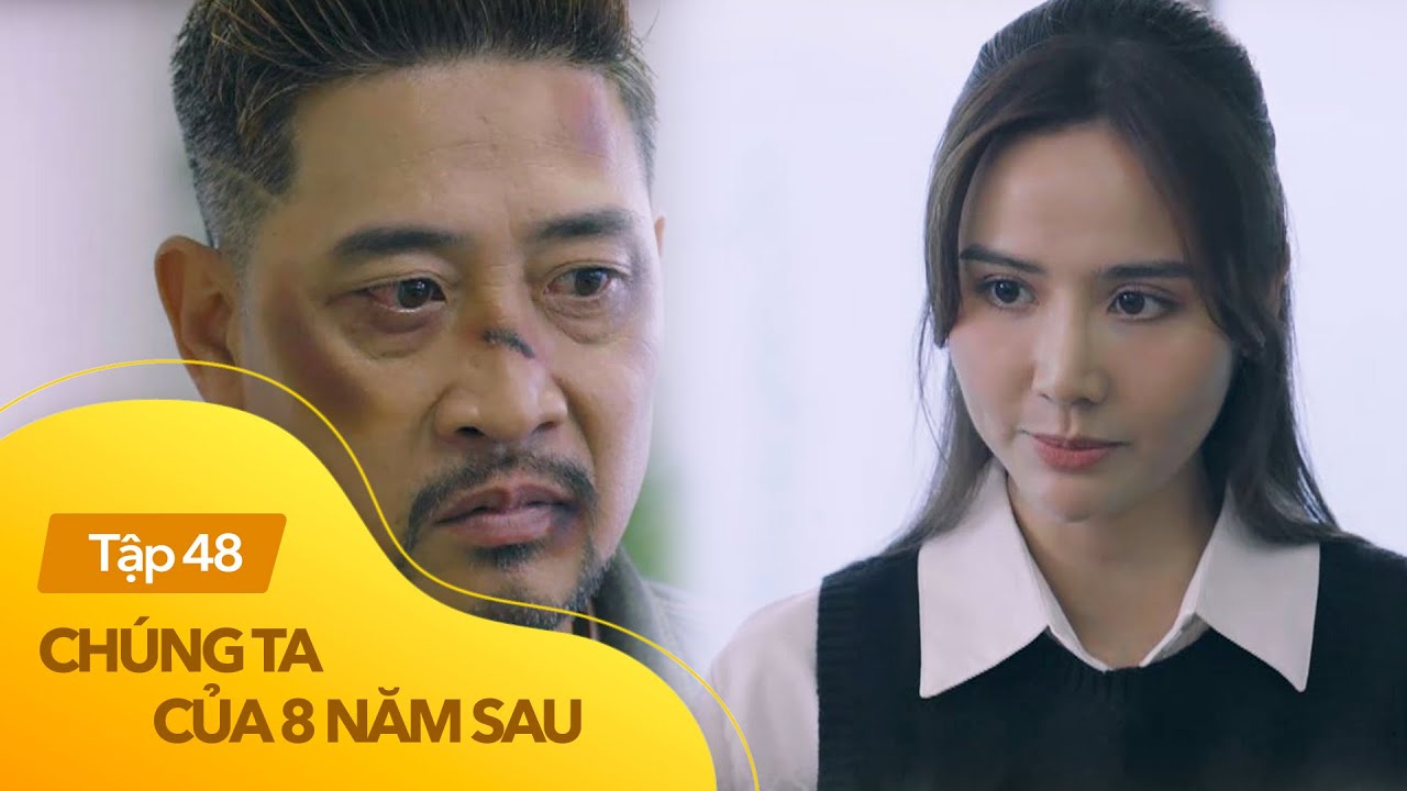 Chúng ta của 8 năm sau tập 48 | Mai tung bằng chứng 