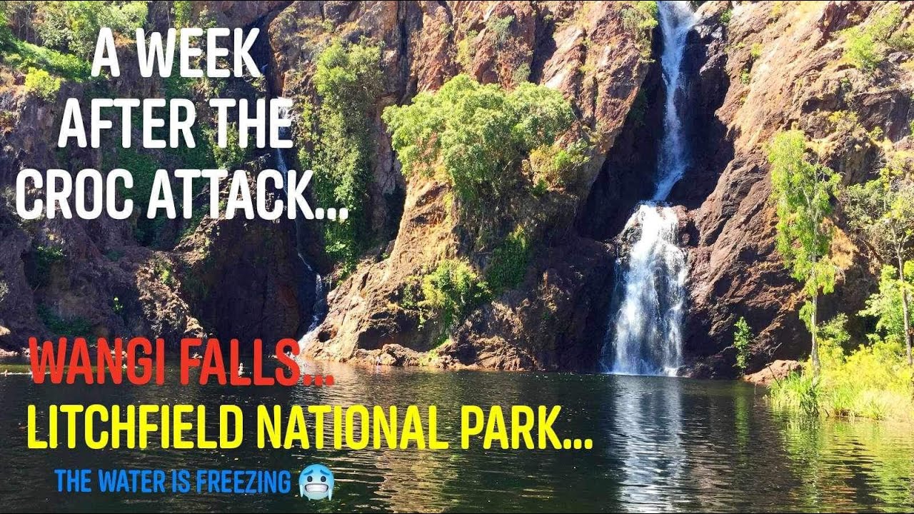 WANGI FALLS LITCHFIELD NATIONAL PARK   ABOUT A WEEK AFTER THE CROC ATTACK