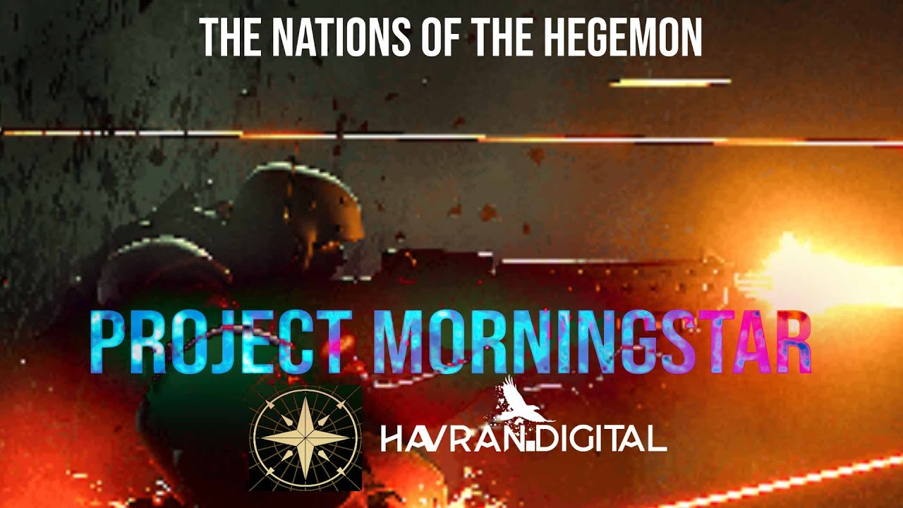 The Nations of the Hegemon | Project Morningstar