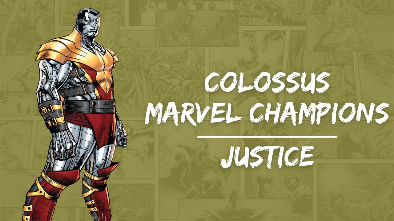 Marvel Champions Hero Spotlight - Colossus - Justice Aspect!