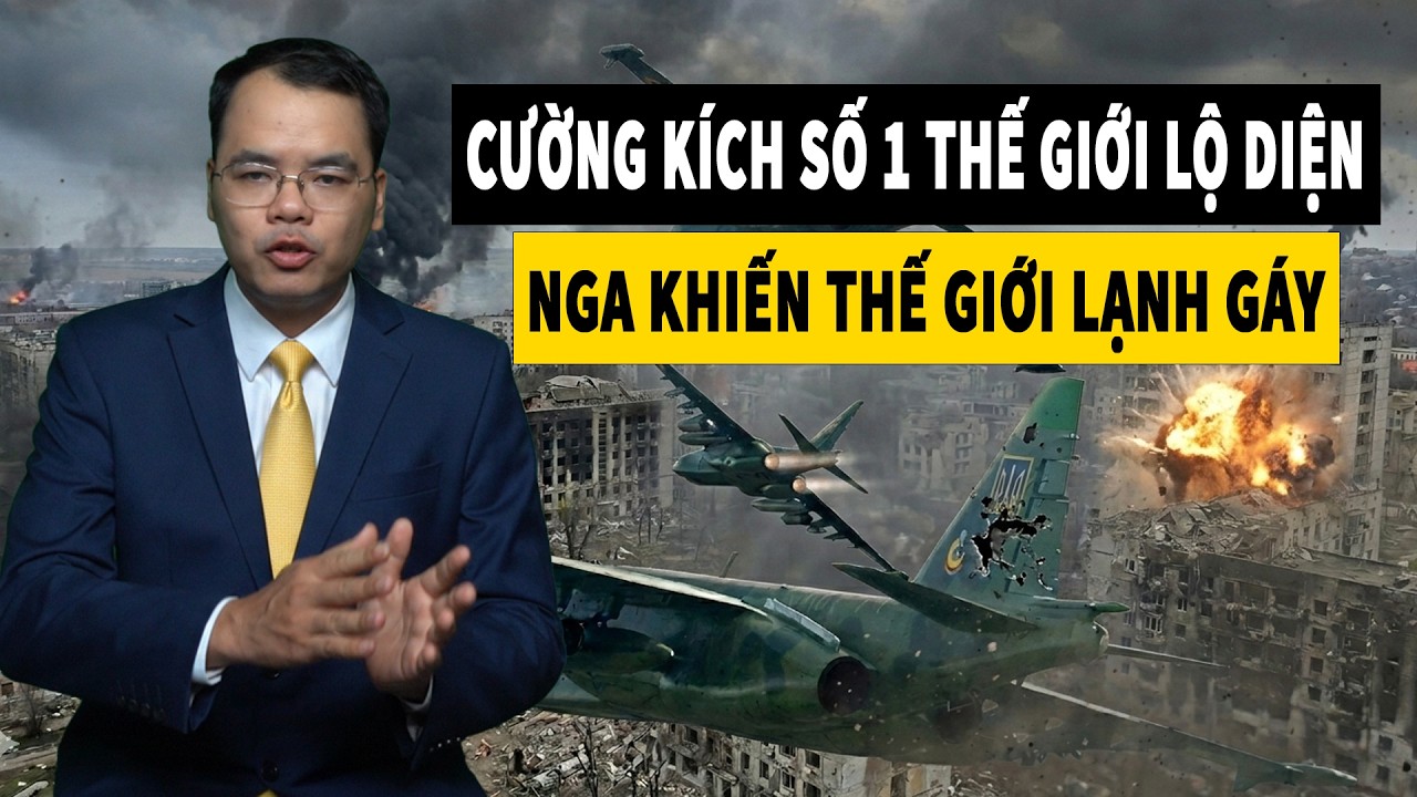 Cường Kích Số 1 Thế Giới Của Nga Xuất Hiện Làm Chiến Trường Rung Chuyển | Nhà Quan Sát
