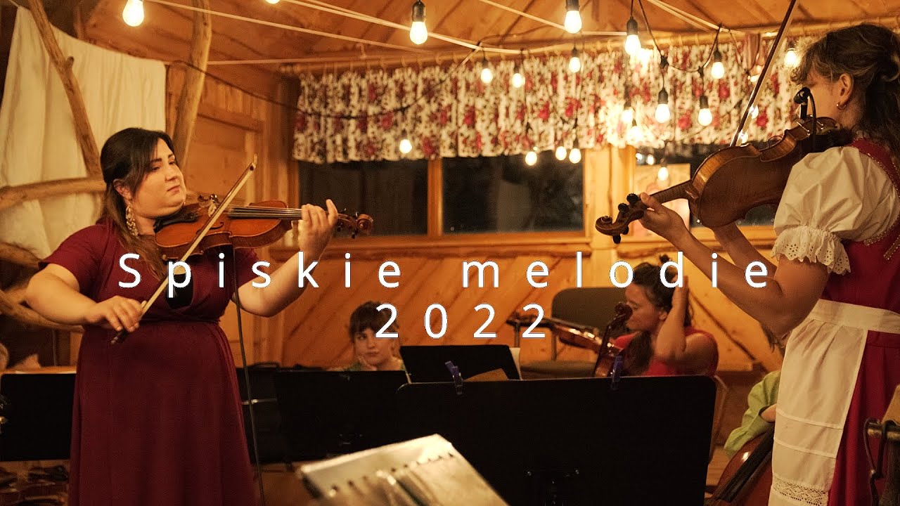 Spiskie melodie 2022 - INSPIRACJE - cz.2