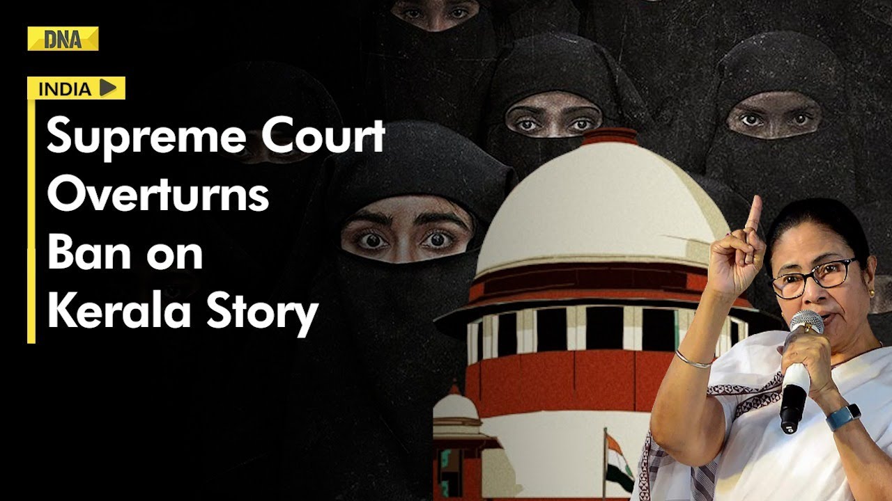SC stays West Bengal ban on 'The Kerala Story', asks TN govt to provide security, orders disclaimer