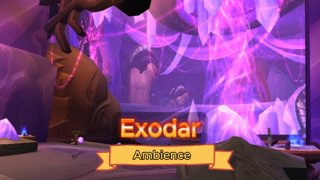 Exodar - Music & Ambience - World of Warcraft